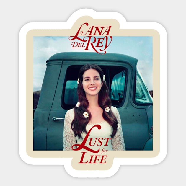 Lana Del Rey Lust For Life Sticker by jmcd